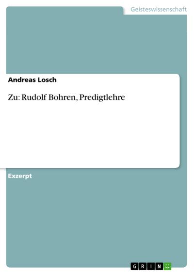 Zu: Rudolf Bohren, Predigtlehre