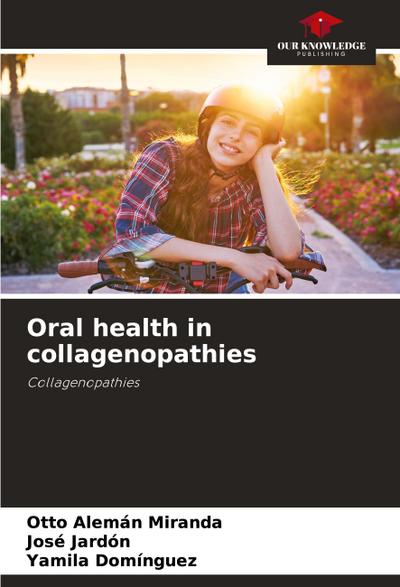 Oral health in collagenopathies
