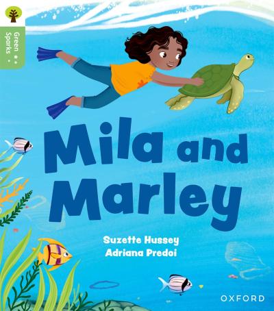 Oxford Reading Tree Green Sparks: Level 5: Mila and Marley