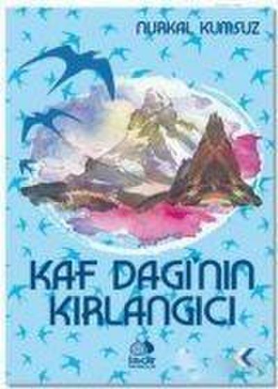 Kaf Daginin Kirlangici