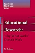 Educational Research: Why ’What Works’ Doesn’t Work