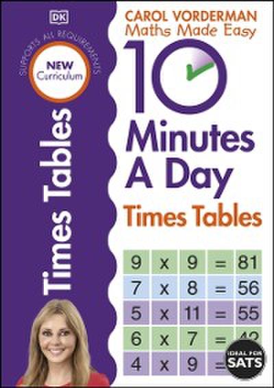 10 Minutes A Day Times Tables, Ages 9-11 (Key Stage 2)