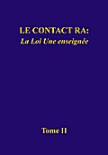 Le contact Ra: La Loi Une enseignée