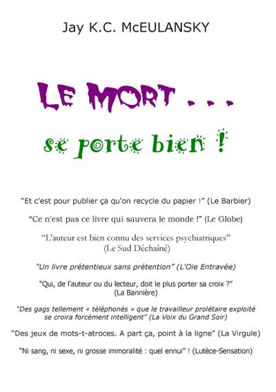 Le Mort... se porte bien !