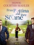 Frau Bettina und ihre Söhne