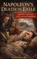 Napoleon’s Death in Exile