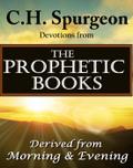 C.H. Spurgeon Devotions from the Prophetic Books of the Bible
