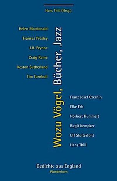 Wozu Vögel, Bücher, Jazz