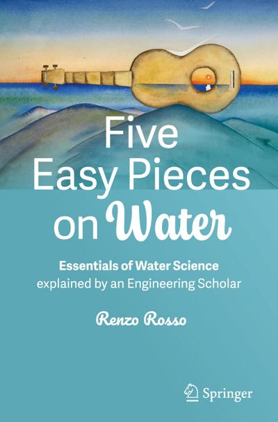 Five Easy Pieces on Water