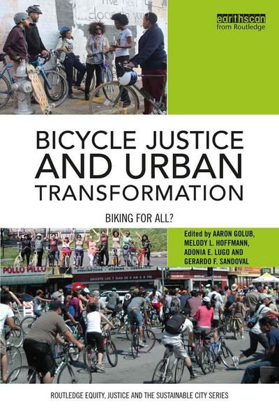 Bicycle Justice and Urban Transformation