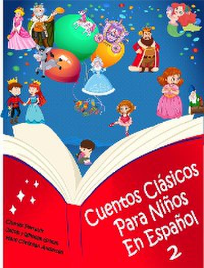 Cuentos Clásicos Para Niños En Español 2 - (Ilustrado)