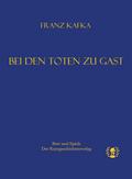 Bei den Toten zu Gast