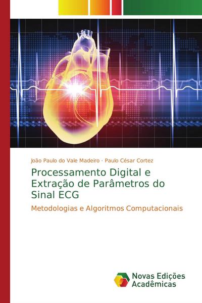 Processamento Digital e Extração de Parâmetros do Sinal ECG