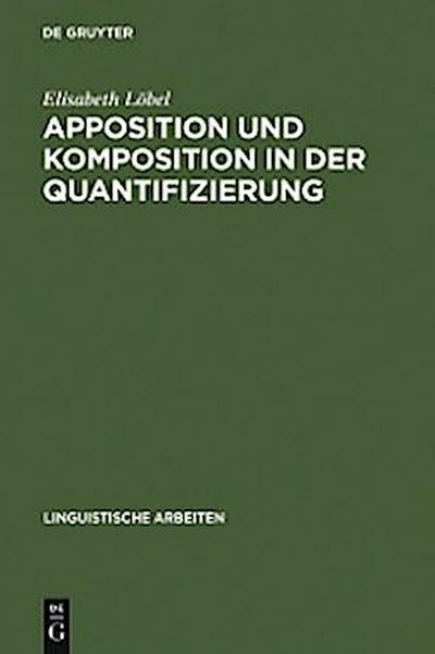 Apposition und Komposition in der Quantifizierung