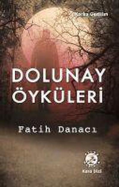 Dolunay Öyküleri