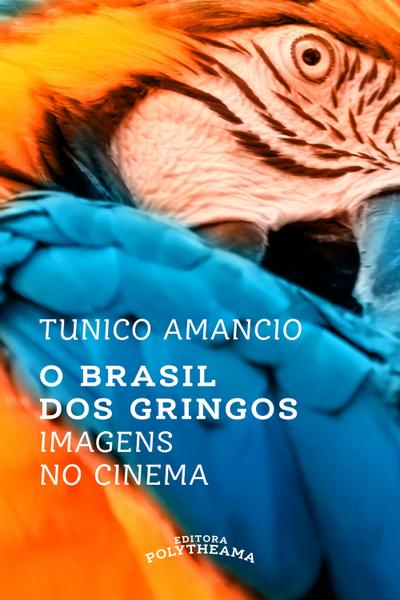 O Brasil dos Gringos