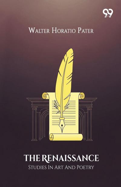 The Renaissance Studies In Art And Poetry