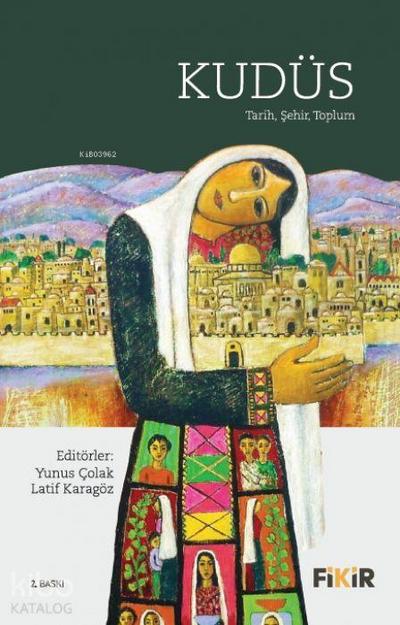 Kudüs Tarih, Sehir, Toplum