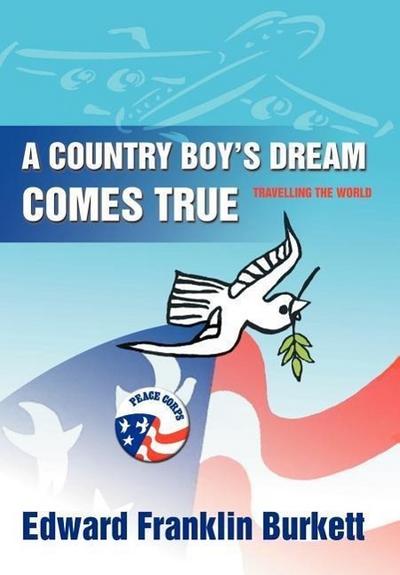 A Country Boy’s Dream Comes True