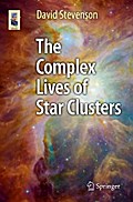 The Complex Lives of Star Clusters