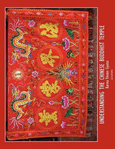 Understanding the Chinese Buddhist Temple