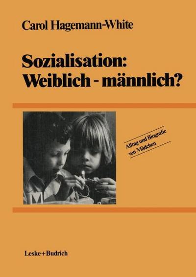 Sozialisation: Weiblich männlich?