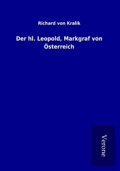 Der hl. Leopold, Markgraf von Österreich