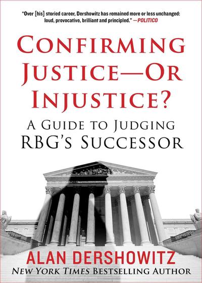 Confirming Justice--Or Injustice?: A Guide to Judging Rbg’s Successor