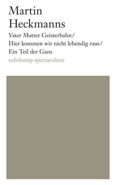 Vater Mutter Geisterbahn/Hier kommen wir nicht lebendig raus/Ein Teil der Gans