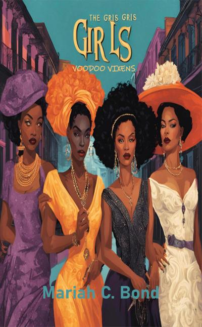 The Gris Gris Girls: Voodoo Vixens