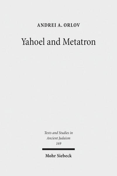 Yahoel and Metatron