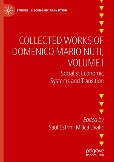 Collected Works of Domenico Mario Nuti, Volume I