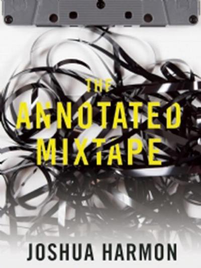 The Annotated Mixtape