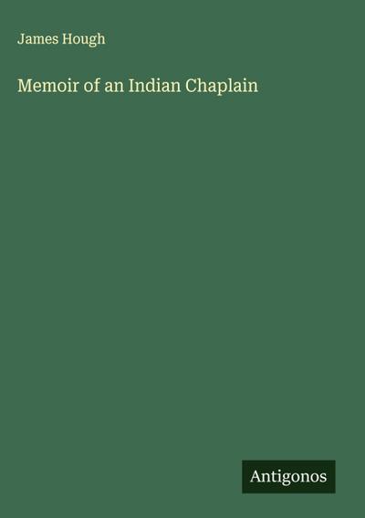 Memoir of an Indian Chaplain