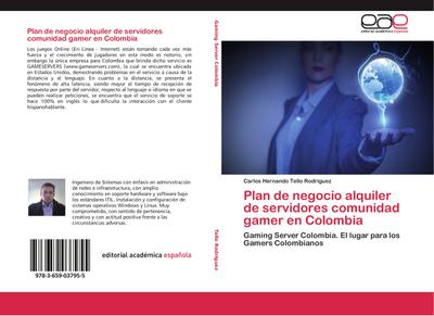 Plan de negocio alquiler de servidores comunidad gamer en Colombia
