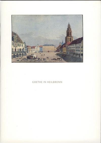 Goethe in Heilbronn