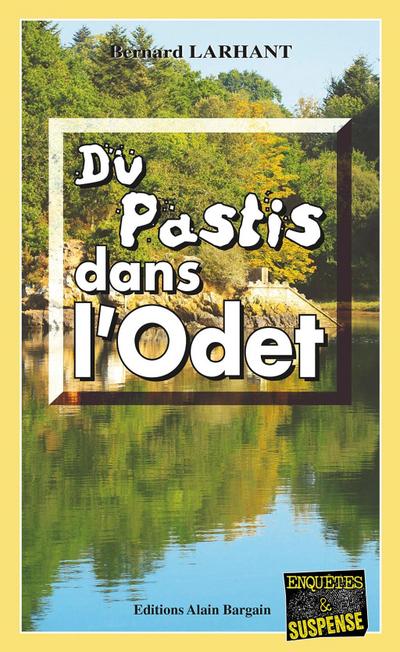 Du pastis dans l’Odet