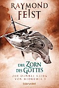 Der dunkle Krieg von Midkemia 3 - Der Zorn des Gottes