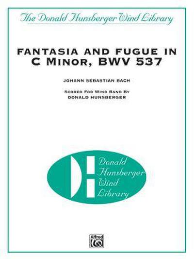 Bach, J: Fantasia and Fugue in C Minor, Bwv 537