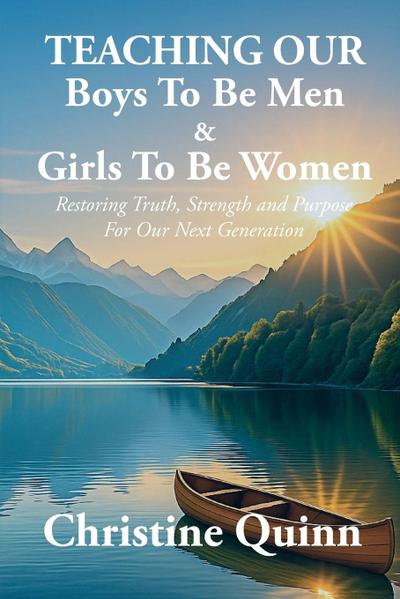 Teaching Our Boys To Be Men & Girls To Be Women