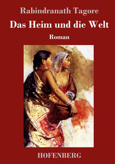 Das Heim und die Welt