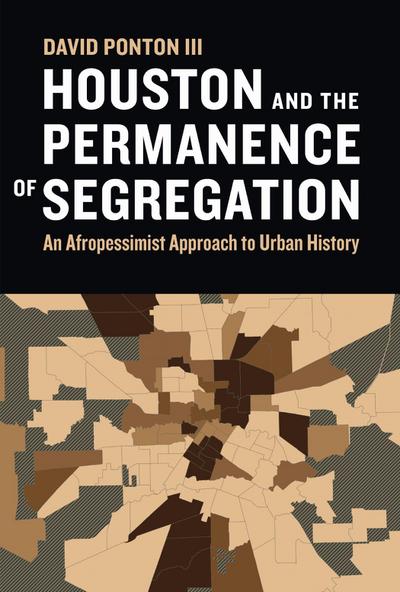 Houston and the Permanence of Segregation