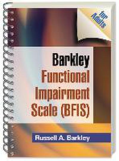 Barkley Functional Impairment Scale (Bfis for Adults)