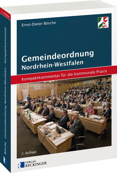 Gemeindeordnung für das Land Nordrhein-Westfalen - Kompaktkommentar für die kommunale Praxis