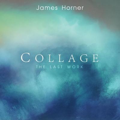 James Horner: Collage - The Last Work, 1 Audio-CD (Soundtrack)