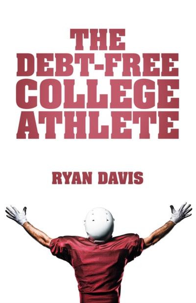 The Debt-Free College Athlete