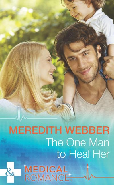 The One Man To Heal Her (Mills & Boon Medical)