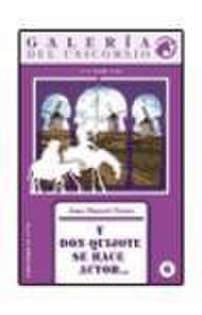 Freire, J: Y Don Quijote se hace actor