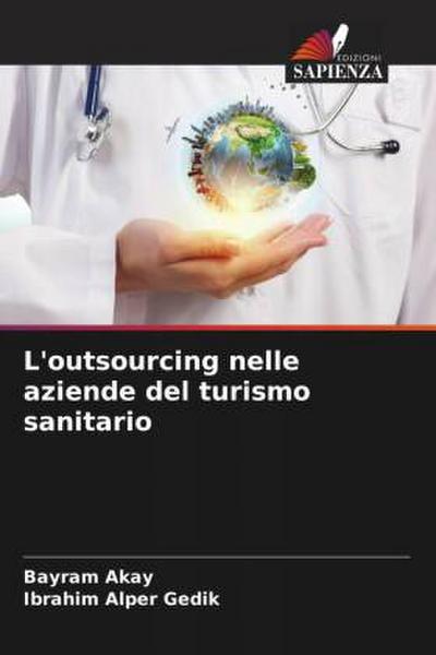 L’outsourcing nelle aziende del turismo sanitario