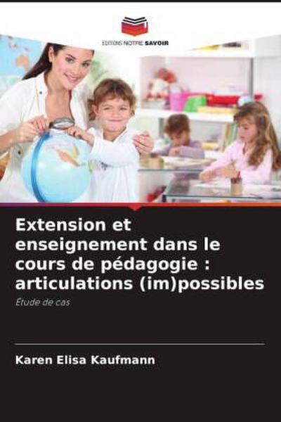 Extension et enseignement dans le cours de pédagogie : articulations (im)possibles